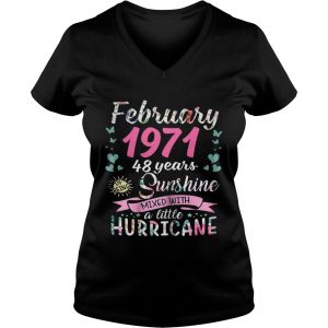 Ladies Vneck February 1971 48 years sunshine mixed with a little hurricane shirt