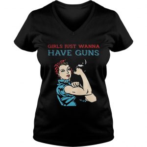 Ladies Vneck Girls just wanna have guns shirt