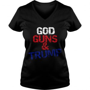 Ladies Vneck God guns and Trump shirt