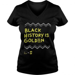Ladies Vneck Golden State Warriors Black History Is Golden Shirt