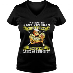 Ladies Vneck Im a grumpy old Navy Veteran my level of sarcasm depends on your level of stupidity shirt