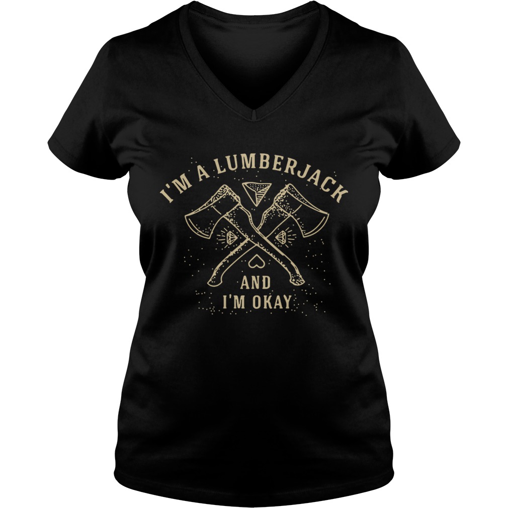 I’m a lumberjack and I’m okay shirt - Trend Tee Shirts Store
