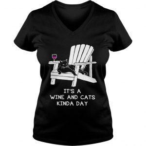 Ladies Vneck Its a wine and cats kinda day shirt
