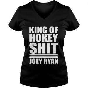 Ladies Vneck King Of Hokey Shit Joey Ryan Shirt