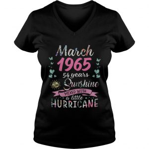 Ladies Vneck March 1965 54 years of being sunshine mixed with a little hurricane shirt