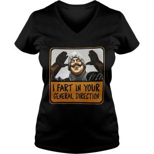Ladies Vneck Monty Python I fart in your general direction shirt