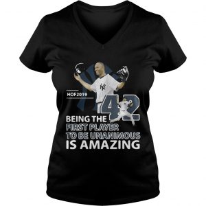 Ladies Vneck New York Yankees Mariano Rivera 42 Hof Hall Of Fame 2019 Being The First Player Shirt