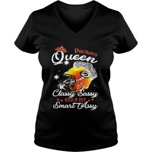 Ladies Vneck Packers Queen Classy Sassy And A Bit Smart Assy Shirt