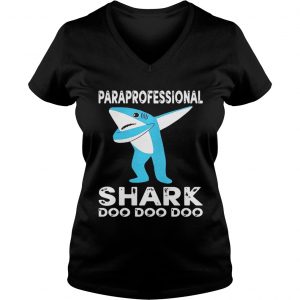 Ladies Vneck Paraprofessional Shark Doo Doo Doo Shirt