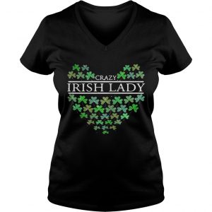 Ladies Vneck St. Patrick’s Day Crazy Irish Lady Heart shirt