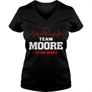 Ladies Vneck Team Moore lifetime member shirt
