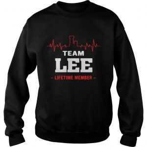 Sweatshirt Heart beat Team lee lifetime member shirt