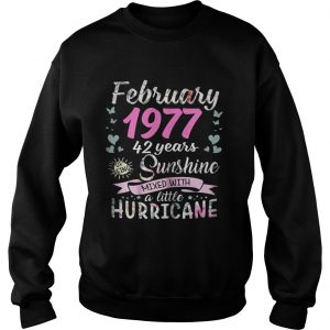 Sweatshirt March 1977 42 years sunshine mixed with a little hurricane shirt