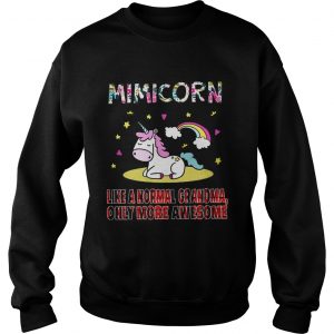 Sweatshirt Mini Corn like a normal grandma only more awesome shirt