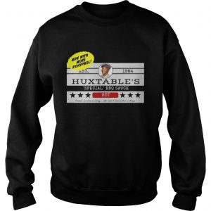 Sweatshirt Now with more Rohypnol Est 1984 Huxtables shirt