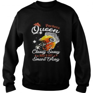 Sweatshirt Packers Queen Classy Sassy And A Bit Smart Assy Shirt