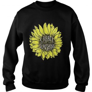 Sweatshirt Sunflower Create your own sunshine shirt