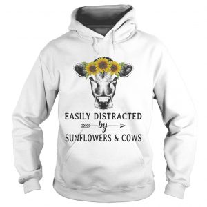 Easily distracted by sunflower and cows Hoodie