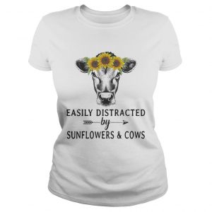 Easily distracted by sunflower and cows Ladies Tee