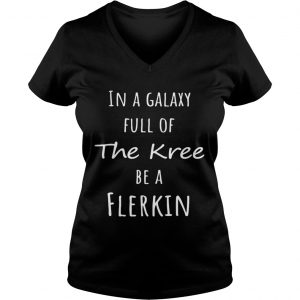 Flerken in a galaxy full of the knee be a flerkin Ladies Vneck
