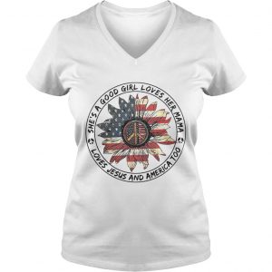 Flower shes a good girl loves her mama loves Jesus and America too Ladies Vneck