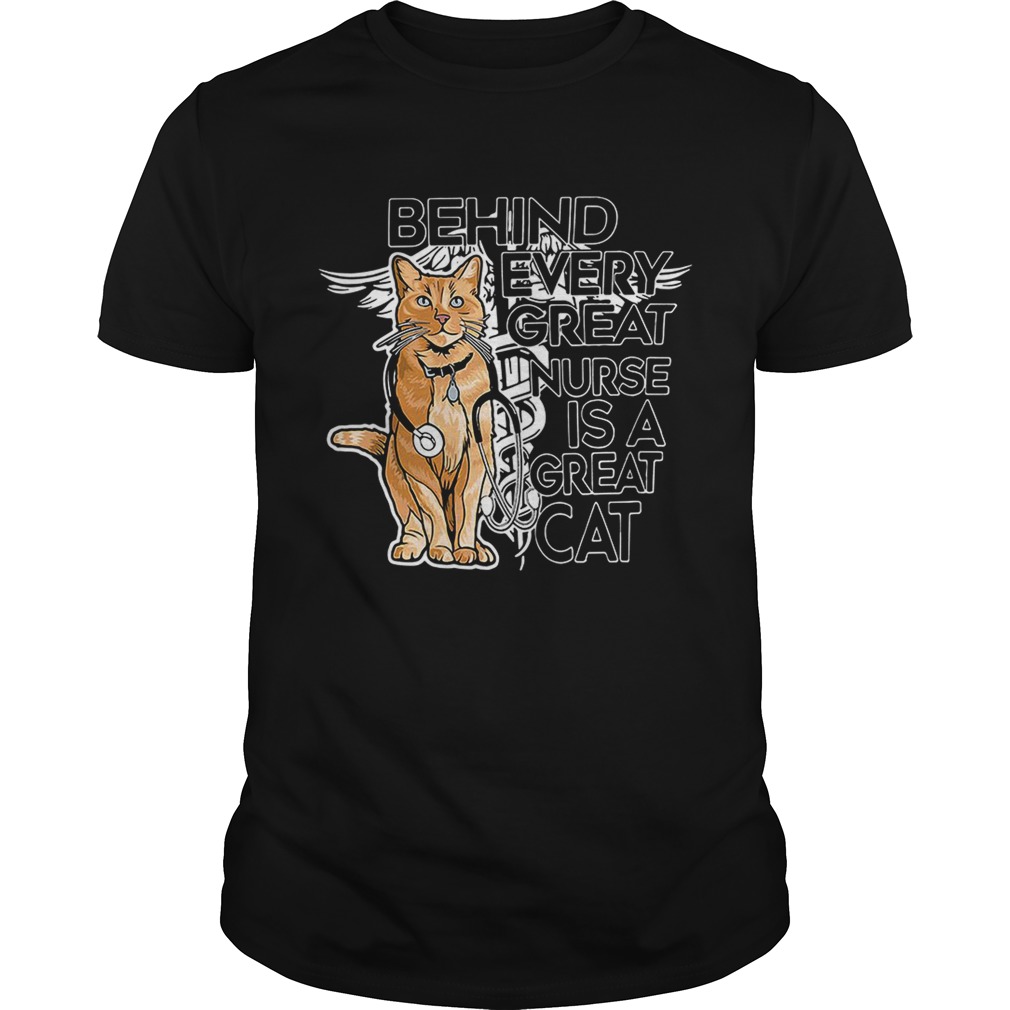 Behind every great nurse is a great cat shirt