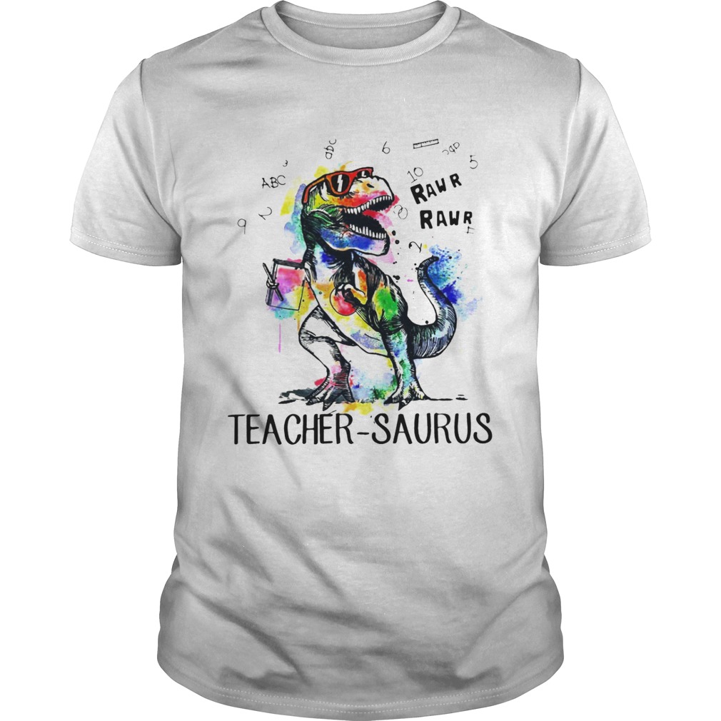 Dinosaur T-rex teacher Saurus raw shirt