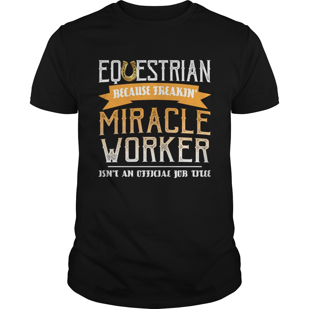 Equestrian Worker T-Shirt