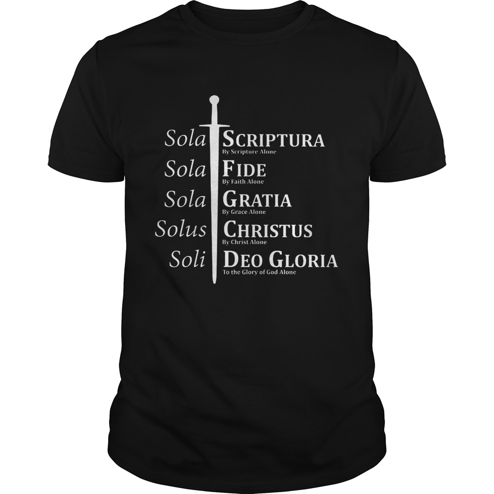 Five solas reformed christian shirt