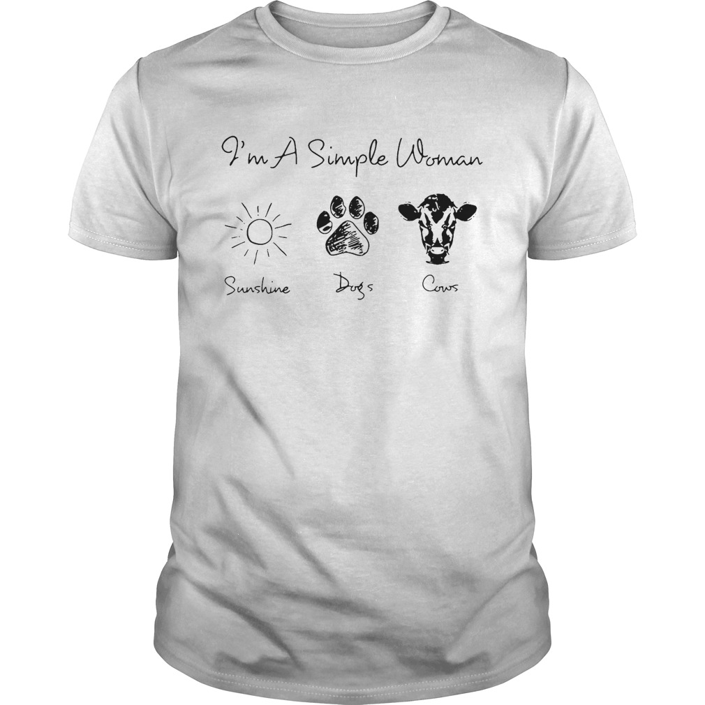 I’m a simple woman I love sunshine dogs and cows shirt