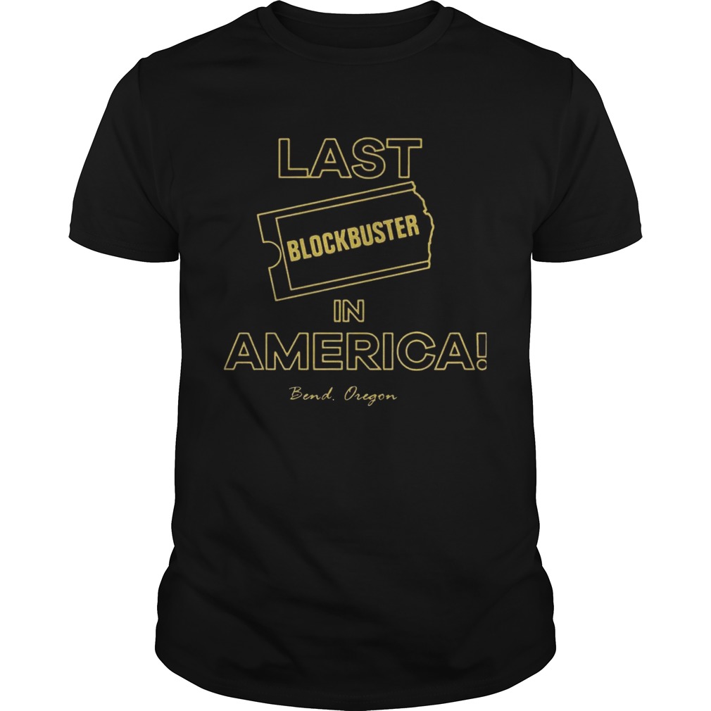 Last Blockbuster In America Bend Oregon Shirt