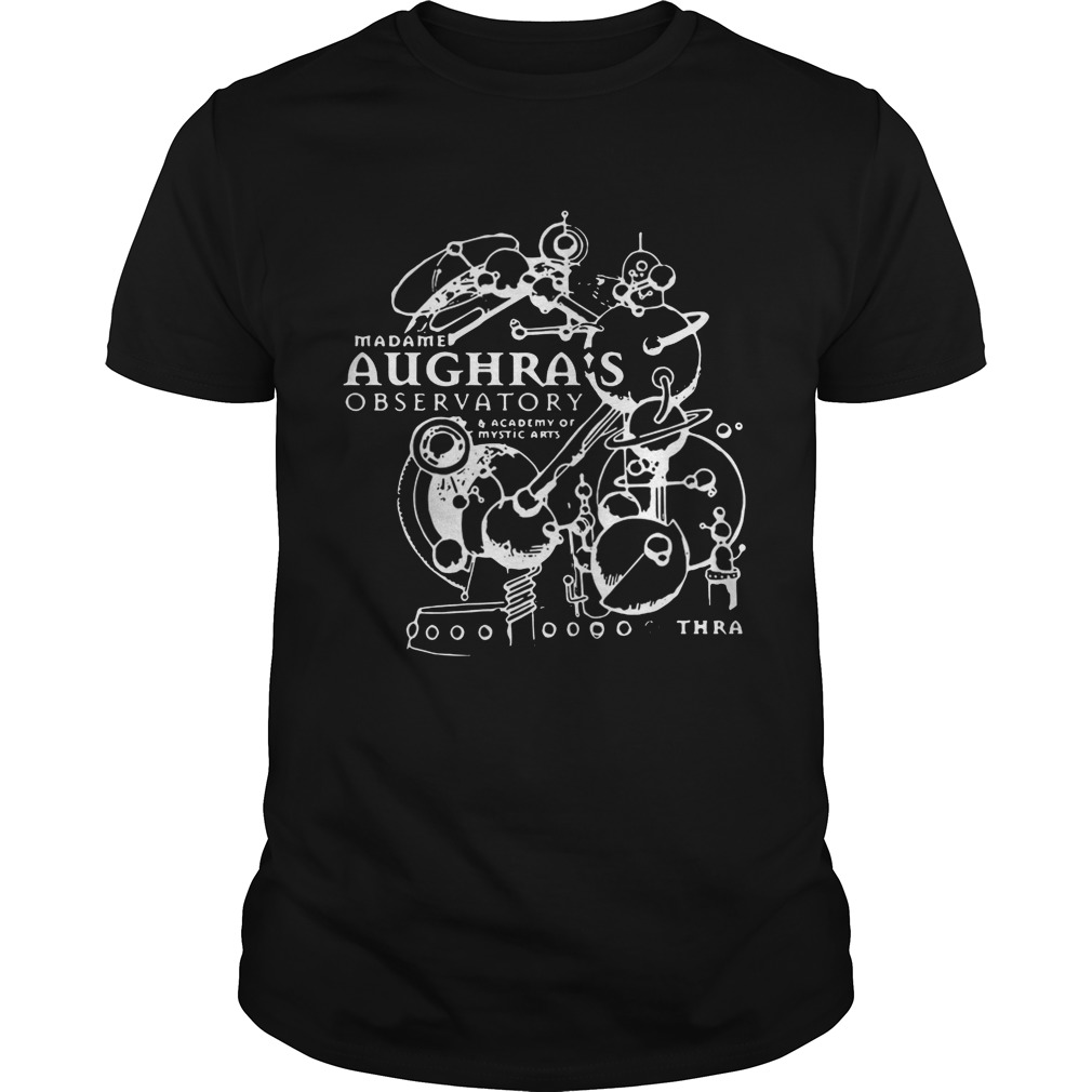 Madame Aughras Observatory Academy Of Mystic Arts shirt