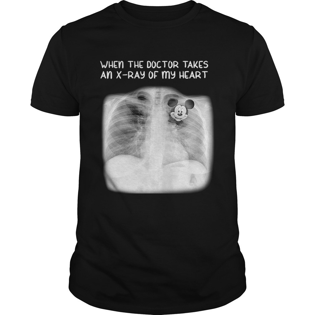 Mickey Mouse when the doctor takes an X-rays of my heart shirt