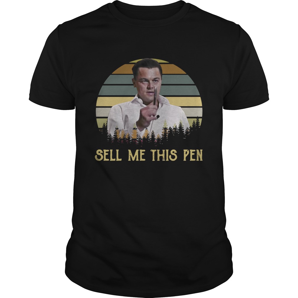 Sell Me This Pen The Wolf of Wall Street sunset shirt