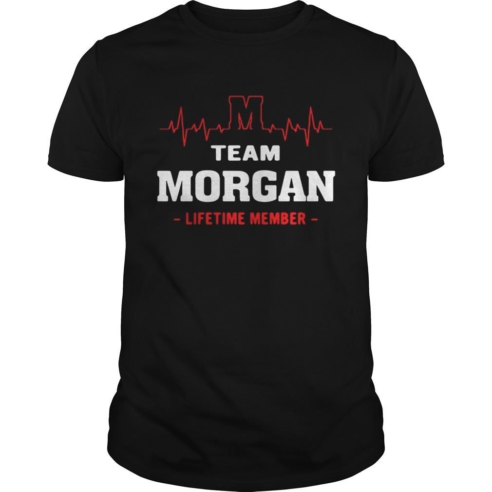 Team Morgan lifetime member shirt