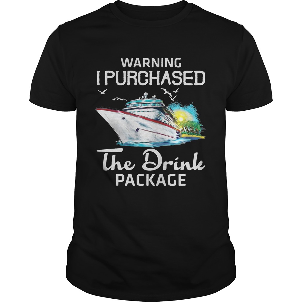 Warning I purchased the drink package shirt