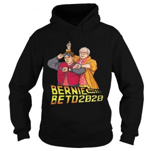 Hoodie Bernie and beto 2020 shirt