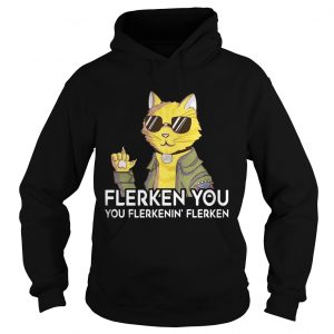 Hoodie Cat Flerken You You Flerkenin Flerken shirt