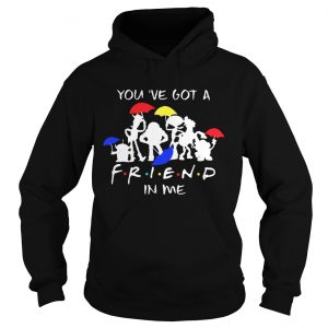 Hoodie Disney Toy Story Youve Got A Friend In Me Gift Shirt