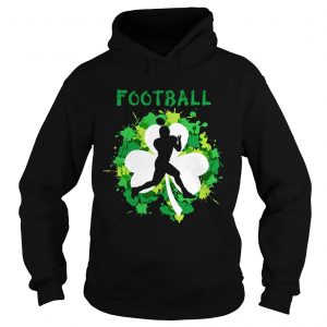 Hoodie Football Shamrock Irish St Pattys Day Sport Shirt For Football Lover shirt