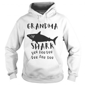 Hoodie Grandma shark doo doo doo shirt