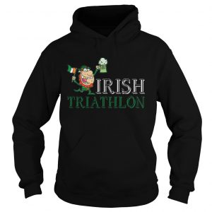 Hoodie Irish Triathlon TShirt St Patricks Day Party Drinking TShirt