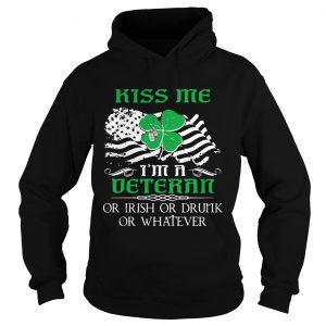Hoodie Kiss Me Im A Veteran Irish St Patricks Day Shirt