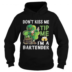 Hoodie Leprechaun dabbing dont kiss me tip me Im a bartender shirt