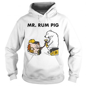Hoodie Mr Rum Pig shirt