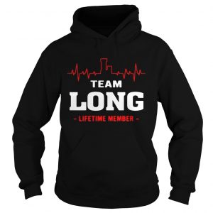 Hoodie Team Long lifetime member shirt