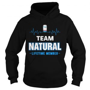 Hoodie Team Natural lifetime member Shirt