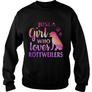 Just A Girl Who Loves Rottweiler Colorful Gift Sweatshirt