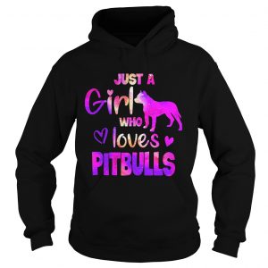 Just a girl who loves pitbulls Hoodie