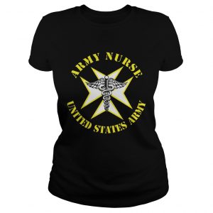 Ladies Tee Army Nurse United States Army shirt
